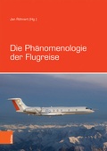 Cover: Die Ph&auml;nomenologie der Flugreise - B&ouml;hlau