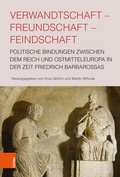 Cover: Verwandtschaft - Freundschaft - Feindschaft - B&ouml;hlau