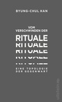 Cover: Vom Verschwinden der Rituale - Ullstein