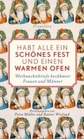 Cover: Habt alle ein sch&ouml;nes Fest und einen warmen Ofen! - Propyl&auml;en