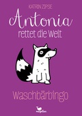 Cover: Antonia rettet die Welt - Waschb&auml;rbingo - Band 3 - Magellan