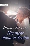 Cover: Nie mehr allein in Seattle - CORA Verlag