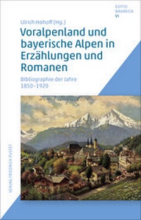 Abbildung von: Voralpenland und bayerische Alpen in Erzählungen und Romanen - Pustet, F
