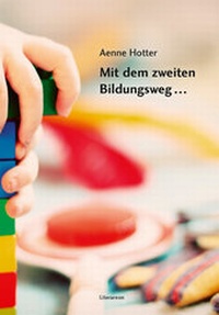 Abbildung von: Mit dem zweiten Bildungsweg . - Literareon