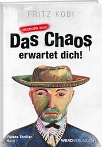 Abbildung von: Das Chaos erwartet dich! - Weber Verlag AG