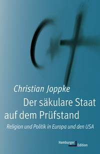 Abbildung von: Der säkulare Staat auf dem Prüfstand - Hamburger Edition