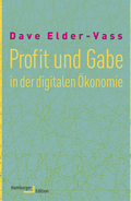 Cover: Profit und Gabe in der digitalen &Ouml;konomie - Hamburger Edition