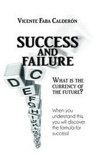 Enlarge image Cover: Success and Failure - What is the Currency of the Future - Resounds Divine Limited