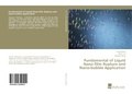 Cover: Fundamental of Liquid Nano-film Rupture and Nano-bubble Application - S&uuml;dwestdeutscher Verlag f&uuml;r Hochschulschriften