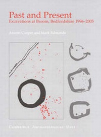 Enlarge image Cover: Past and Present - Cambridge Archaeological Unit