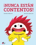 Cover: &iexcl;Nunca est&aacute;n contentos! - La Casita Roja