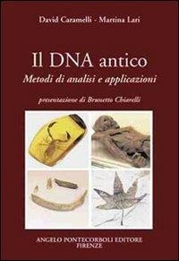 Abbildung von: Il DNA antico. Metodi di analisi e applicazioni - Pontecorboli Editore