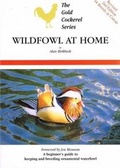 Cover: Wildfowl at Home 2008 - Gold Cockerel Books