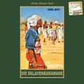 Cover: Die Sklavenkarawane - Karl-May-Verlag