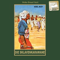 Abbildung von: Die Sklavenkarawane - Karl-May-Verlag
