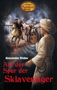 Enlarge image Cover: Auf der Spur der Sklavenjäger - Karl-May-Verlag