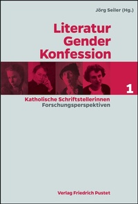 Abbildung von: Literatur - Gender - Konfession - Pustet, F