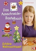 Cover: Das Ausschneide-Bastelbuch Sch&ouml;ne Weihnachtszeit - Christophorus