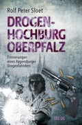 Cover: Drogenhochburg Oberpfalz - MZ Buchverlag