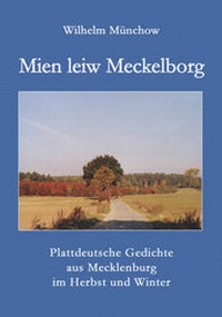 Enlarge image Cover: Mien leiw Meckelborg - BS-Verlag-Rostock