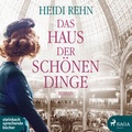 Cover: Das Haus der sch&ouml;nen Dinge - steinbach sprechende b&uuml;cher