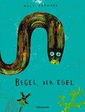 Cover: Begel, der Egel - Luftschacht