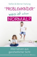 Cover: "Problemkinder" - was ist schon normal? - Silberschnur
