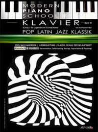 Abbildung von: Modern Piano School 3 / Klavierschule - Axel Kemper-Moll