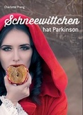 Cover: Schneewittchen hat Parkinson - Menne&T&ouml;chter