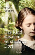 Cover: Das Kind aus dem versteckten Dorf - Francke-Buch