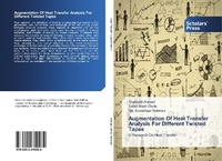 Enlarge image Cover: Augmentation Of Heat Transfer Analysis For Different Twisted Tapes - Scholars' Press