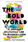 Cover: The Bold World - Ballantine Books Inc.