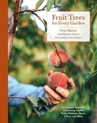 Abbildung von: Fruit Trees for Every Garden - Ten Speed Press