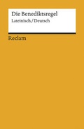 Cover: Die Benediktsregel. Lateinisch/Deutsch - Reclam