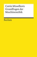 Cover: Grundfragen der Maschinenethik - Reclam