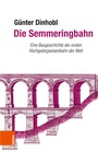 Cover: Die Semmeringbahn - Böhlau