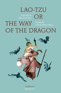 Cover: Lao-Tzu, or the Way of the Dragon - Diaphanes
