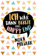 Cover: Ich w&auml;r dann bereit f&uuml;rs Happy End - Arena
