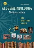 Cover: Allgemeinbildung. Weltgeschichte - Arena