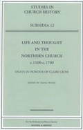 Cover: Life and Thought in the Northern Church, c.1100-c.1700 - D.S. Brewer