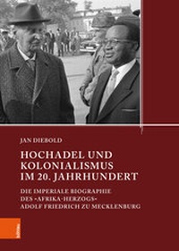 Abbildung von: Hochadel und Kolonialismus im 20. Jahrhundert - Böhlau