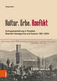 Abbildung von: Kultur, Erbe, Konflikt - Böhlau