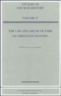 Cover: The Use and Abuse of Time in Christian History - D.S. Brewer