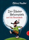 Cover: Der R&auml;uber Hotzenplotz: Der R&auml;uber Hotzenplotz und die Mondrakete - Thienemann