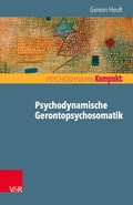 Cover: Psychodynamische Gerontopsychosomatik - Vandenhoeck & Ruprecht