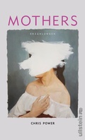 Cover: Mothers - Ullstein