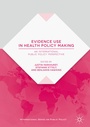 Cover: Evidence Use in Health Policy Making - Palgrave Macmillan