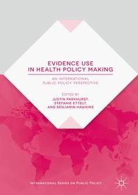 Enlarge image Cover: Evidence Use in Health Policy Making - Palgrave Macmillan