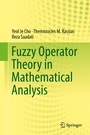 Cover: Fuzzy Operator Theory in Mathematical Analysis - Springer