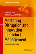 Cover: Mastering Disruption and Innovation in Product Management - Springer